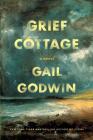 Grief Cottage: A Novel Cover Image
