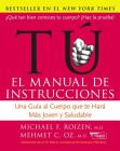 Tu: El Manual de Instrucciones: Una Guía al Cuerpo Que Te Hará Más Joven y Saludable Cover Image