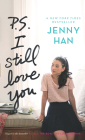P. S. I Still Love You (To All the Boys I've Loved Before #2) By Jenny Han Cover Image