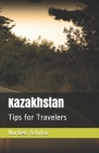 Kazakhstan: Tips for Travelers Cover Image