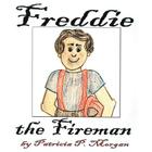 Freddie the Fireman By Patricia P. Morgan Cover Image