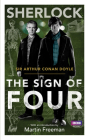 Sherlock: The Sign of Four By Arthur Conan Doyle, Martin Freeman (Introduction by) Cover Image