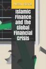 Islamic Finance and the Global Financial Crisis By Hussein Elasrag Cover Image