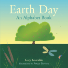 Earth Day: An Alphabet Book By Gary Kowalski, Rocco Baviera (Illustrator) Cover Image