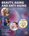Beauty, Aging and Antiaging By Ibrahim Vargel (Editor), Fatma Figen Ozgur (Editor) Cover Image