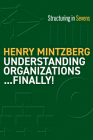 Understanding Organizations--Finally!: Structure in Sevens Cover Image