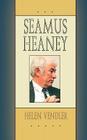Seamus Heaney By Helen Hennessy Vendler Cover Image