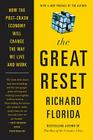 The Great Reset: How the Post-Crash Economy Will Change the Way We Live and Work By Richard Florida Cover Image