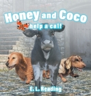 Honey and Coco help a calf By E. L. Reading Cover Image