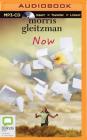Now (Felix and Zelda #3) By Morris Gleitzman, Mary-Anne Fahey (Read by) Cover Image