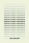 Unexplained Presence Cover Image