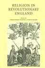 Religion in Revolutionary England By Christopher Durston (Editor), Judith Maltby (Editor) Cover Image