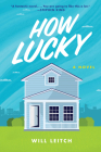 How Lucky: A Mystery Novel Cover Image