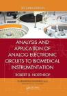 Analysis and Application of Analog Electronic Circuits to Biomedical Instrumentation (Biomedical Engineering) By Robert B. Northrop Cover Image
