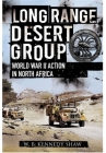 Long Range Desert Group: Reconnaissance and Raiding Behind Enemy Lines Cover Image