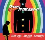 Opening2Intuition Starter Audio-CD By Kim Roberts, Lucy Byatt, Karen Grace Cover Image