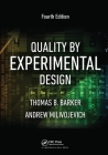 Quality by Experimental Design By Thomas B. Barker, Andrew Milivojevich Cover Image