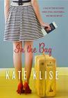 In the Bag: A Novel By Kate Klise Cover Image
