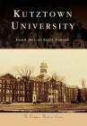 Kutztown University By Emma E. Billig, Kayla L. Fusselman Cover Image