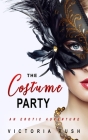 The Costume Party: An Erotic Adventure Cover Image