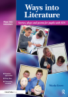 Ways Into Literature: Stories, Plays and Poems for Pupils with Sen By Nicola Grove Cover Image