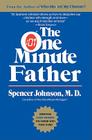 The One Minute Father By Spencer Johnson, M.D., Candle Communications Cover Image