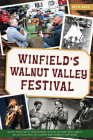 Winfield's Walnut Valley Festival By Seth Bate, Contributors Dan Crary, Beppe Gambetta Cover Image