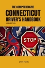 The Comprehensive Connecticut Drivers Handbook By Steve Prints Cover Image