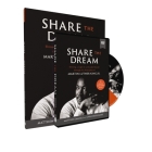 Share the Dream Study Guide with DVD: Shining a Light in a Divided World Through Six Principles of Martin Luther King Jr. Cover Image