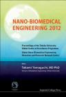 Nano-Biomedical Engineering 2012 - Proceedings of the Tohoku University Global Centre of Excellence Programme Cover Image