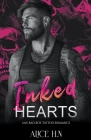Inked Hearts: Une Bad Boy Tattoo Romance Cover Image