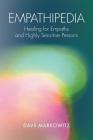 Empathipedia: Healing for Empaths and Highly Sensitive Persons Cover Image