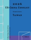 2026 US-China Conflict surrounding Taiwan Cover Image
