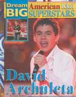 David Archuleta (Dream Big: American Idol Superstars) By Chuck Bednar Cover Image