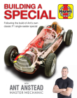 Building a Special with Ant Anstead Master Mechanic: Following the build of Ant's own classic F1 single-seater special Cover Image