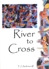 River to Cross By T. J. Anderson, III Cover Image