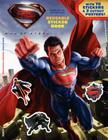 Man of Steel: Reusable Sticker Book By John Sazaklis, David S. Goyer (Screenplay by), Christopher Nolan (Created by) Cover Image