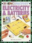 Electricity & Batteries (Science Factory) By Michael Flaherty Cover Image