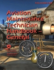 2023 Aviation Maintenance Technician Handbook - General FAA-H-8083-30B (Color) Cover Image
