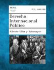 Derecho Internacional Público By Alberto Ulloa y. Sotomayor Cover Image