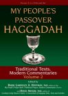 My People's Passover Haggadah Vol 2: Traditional Texts, Modern Commentaries By David Arnow (Contribution by), Carole Balin (Contribution by), Marc Zvi Brettler (Contribution by) Cover Image