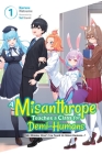 A Misanthrope Teaches a Class for Demi-Humans, Vol. 1: Mr. Hitoma, Won’t You Teach Us About Humans…? By Sai Izumi (By (artist)), Kurusu Natsume, Linda Liu (Translated by) Cover Image