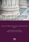 The Law of Guaranties: A Jurisdiction-By-Jurisdiction Guide to U.S. and Canadian Law Cover Image