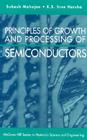 Principles of Growth and Processing of Semiconductors (McGraw-Hill Series in Materials Science and Engineering) Cover Image
