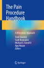 The Pain Procedure Handbook: A Milestones Approach Cover Image