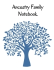 Ancestry Family Notebook: Family Tracker Workbook To Record Your Family's History Genealogy and Memories Blue By Simple Books Press Cover Image