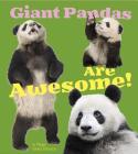 Giant Pandas Are (Awesome Asian Animals) By Megan C. Peterson Cover Image