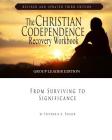 The Christian Codependence Recovery Workbook: From Surviving to Significance By Stephanie Tucker Cover Image