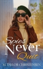 Spies Never Quit Cover Image