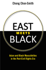 East Meets Black By Chong Chon-Smith Cover Image